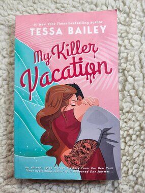 Tessa Bailey My Killer Vacation Paperback 2022 Romantic Suspense Murder Mystery